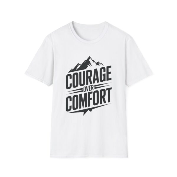 Courage Over Comfort Unisex T-Shirt, Motivational Tee, Inspirational Shirt, Casual Wear, Gift for Him/Her, Everyday Fashion